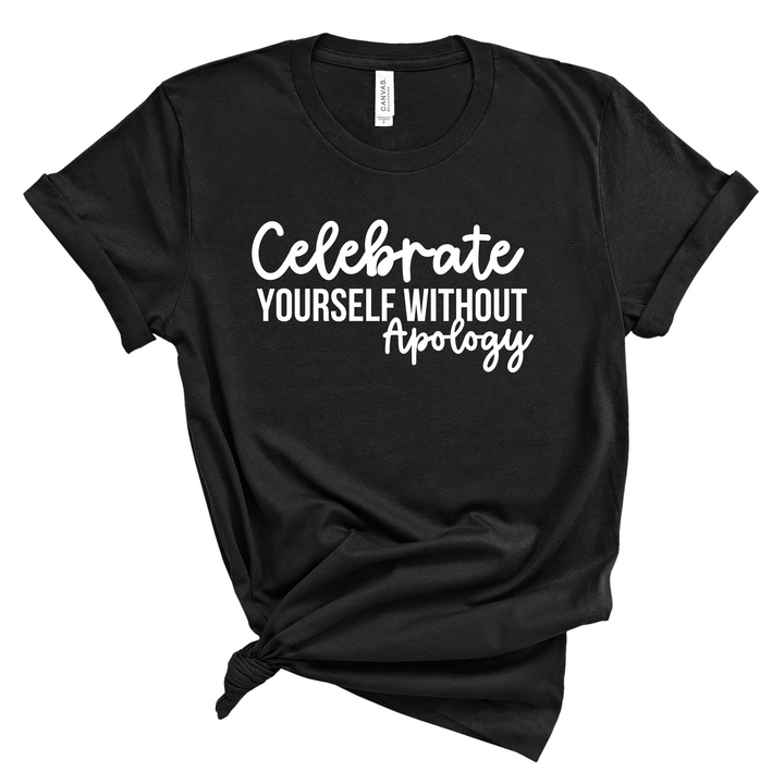 Celebrate Yourself Without Apology